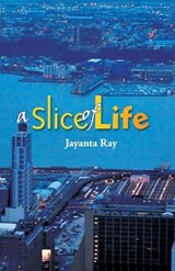A Slice of Life - Jayanta Ray - 9789383562121