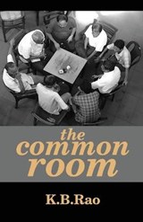 The Common Room - K B Rao - 9789383562725