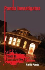 Panda Investigates - Death in Bungalow No.16 - PANDA,  Rohit - 9789383562985