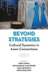 Beyond Strategies - Priya Singh ; Suchandana Chatterjee ; Anita Sengupta - 9789383649044