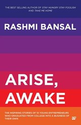 Arise, Awake - Rashmi Bansal - 9789384030872
