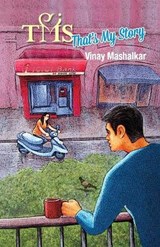 Tms - That's My Story - Vinay Mashalkar - 9789384226442