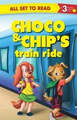 All Set to Read Readers Level 3 Choco and Chips Train Ride - OM Books - 9789384625108