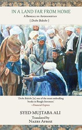 In a Land Far from Home - Syed Mujtaba Ali - 9789385288487
