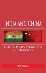 India and China - B. R. Deepak - 9789385563294