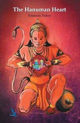 The Hanuman Heart - DUBEY,  Scharada - 9789385665042