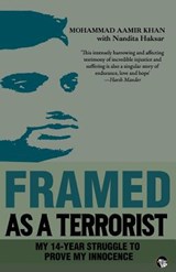 Framed as a Terrorist - Mohammad Aamir Khan ; Nandita Haksar - 9789385755255