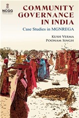 Community Governance in India - Kush Verma ; Poonam Singh - 9789385909016