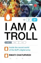 I am a Troll - SWATI CHATURVEDI - 9789386228093