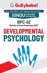 BPC-02 Developmental Psychology - Gullybaba Com Panel - 9789386276070