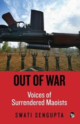 Out of War - Swati Sengupta - 9789386338150