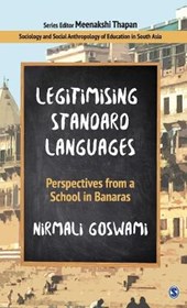 Legitimising Standard Languages: Perspectives from a School in Banaras