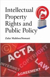 Intellectual Property Rights and Public Policy - Zafar Mahfooz Nomani - 9789386546494