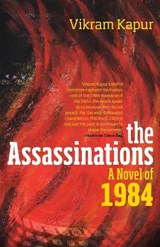 The Assassinations - Dr Vikram Kapur - 9789386702364
