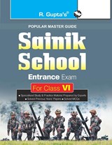 Sainik School Entrance Exam Guide for (6th) Class vi - Sanjay Kumar ; Manoj Kumar Singh - 9789386845849