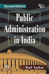 Public Administration in India - Siuli Sarkar - 9789387472914