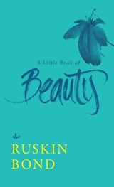A Little Book of Beauty - BOND,  Ruskin - 9789387693746