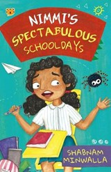 Nimmi's Spectabulous Schooldays - MINWALLA,  Shabnam - 9789387693791