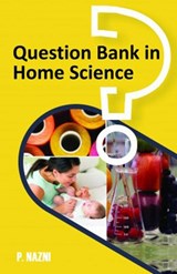 Question Bank in Home Science - P. Nazni - 9789387973121