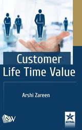 Customer Life Time Value - Arshi Zareen - 9789388173599