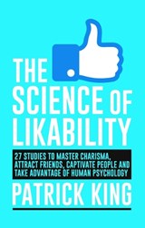 The Science of Likability - Patrick King - 9789388247177