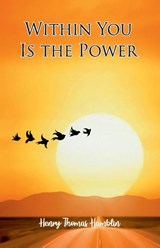 Within You Is The Power - HAMBLIN,  Henry Thomas - 9789388318990