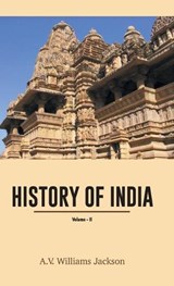 History of India (Volume 2 - A V Williams Jackson - 9789388694438