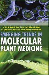 Emerging Trends in Molecular Plant Medicine - M M Abid Ali Khan - 9789388854139