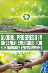 Global Progress in Greener Energies for Sustainable Environment - M M Abid Ali Khan - 9789388854283
