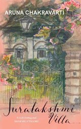 Suralakshmi Villa - Aruna Chakravarti - 9789389109399