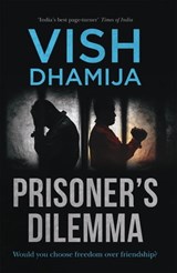 Prisoner's Dilemma - Vish Dhamija - 9789389109788