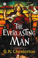 The Everlasting Man - G K Chesterton - 9789389440010