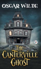 The Canterville Ghost - Oscar Wilde - 9789389440423
