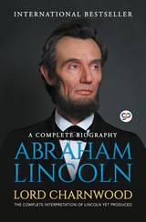 Abraham Lincoln - Lord Charnwood - 9789389440751