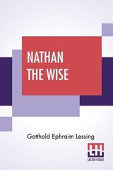 Nathan The Wise - LESSING,  Gotthold Ephraim - 9789389582413