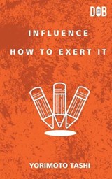 Influence - Yoritomo Tashi - 9789389847314