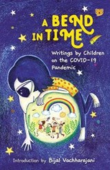 A Bend in Time - VACHHARAJANI,  Bijal - 9789389958645