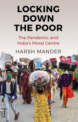 Locking Down the Poor - Harsh Mander - 9789389958775
