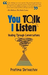 You Talk, I Listen - SHRIVASTAV,  Pratima - 9789389995565