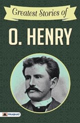 Greatest Stories of O. Henry - O Henry - 9789390372157