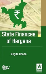 State Finances of Haryana - Yogita Hooda - 9789390384570
