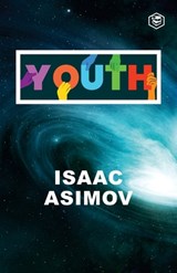 Youth - Isaac Asimov - 9789390575718