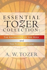 Essential Tozer Collectionthe Pursuit of God & the Purpose of Man - A. W. Tozer - 9789390575817