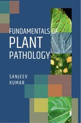 Fundamentals Of Plant Pathology - Sanjeev Kumar - 9789390591206