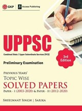 Uppsc 2021previous Years Topic Wise Solved Papers-Paper I (2003-2020) - SINGH,  Sheelwant - 9789390820481