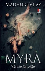 Myra - The evil lies within - Madhuri Vijay - 9789390944569