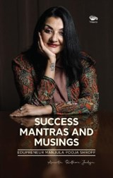 Success Mantras and Musings - - Anurita Rathore Jadeja - 9789390961146
