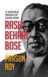 A Samurai Dream of Azad Hind: - Prasun Roy - 9789390961849