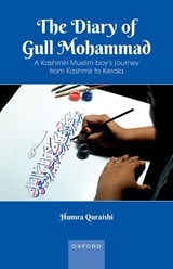 The Diary of Gull Mohammad - HUMRA (,  Writer, columnist, and journalist) Quraishi - 9789391050269