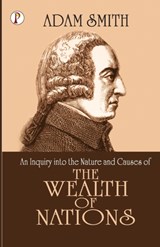 The Wealth of Nations - Adam Smith - 9789391103019